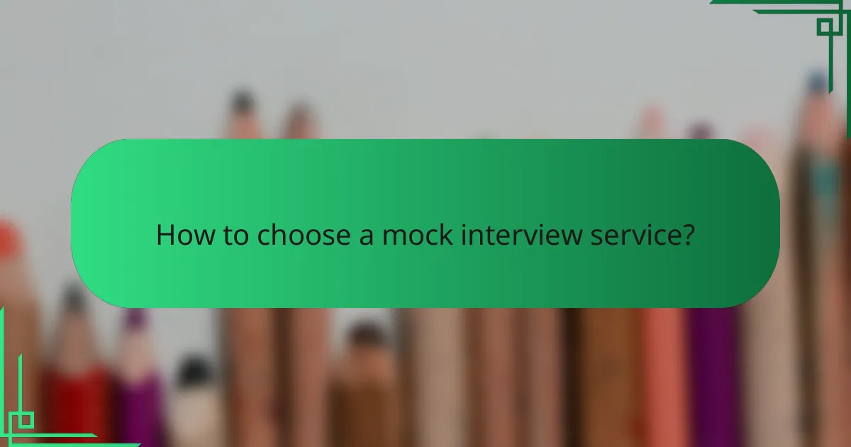 How to choose a mock interview service?