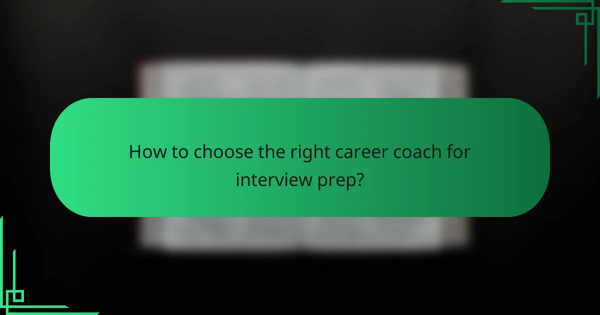 How to choose the right career coach for interview prep?